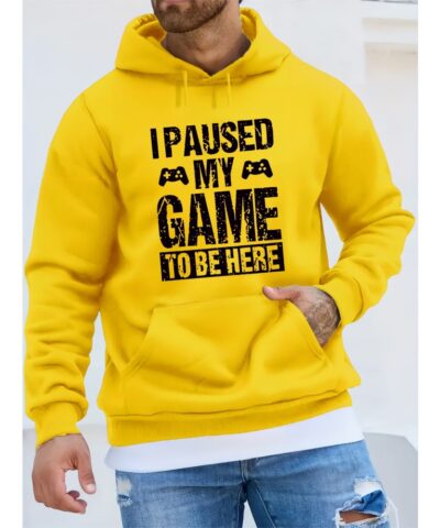 Funny I Paused My Game Print Hoodie, Cool Hoodies For Men, Men's Casual Graphic Design Pullover Hooded Sweatshirt With Kangaroo Pocket Streetwear For Winter Fall, As Gifts